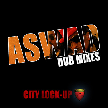 Aswad - City Lock-Up (Dub Mixes)