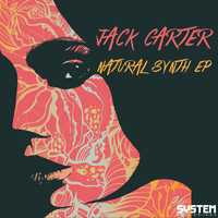 Jack Carter - Natural Synth EP