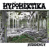 Hypohektika - Suddenly