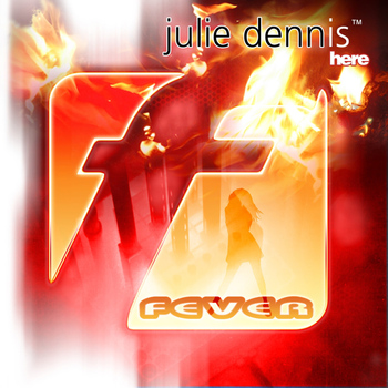 Julie Dennis - Fever (Radio Mixes)