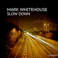 Mark Whitehouse - Slow Down