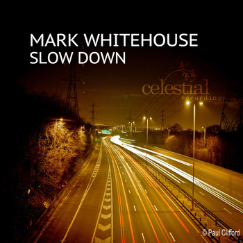 Mark Whitehouse - Slow Down