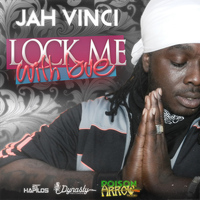 Jah Vinci - Lock Me With Love - Single