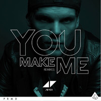 Avicii - You Make Me (Remixes)