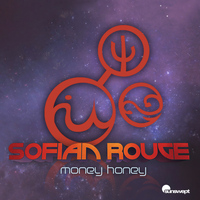 Sofian Rouge - Money Honey (Remixes)