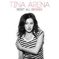 Tina Arena - Reset All: Remixes