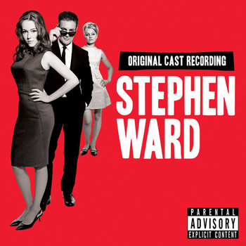 Andrew Lloyd Webber - Stephen Ward (Original Cast Recording) (Explicit)