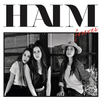 Haim - Forever (Remixes)