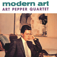 Art Pepper Quartet - Modern Art (Remastered)