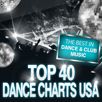 Various Artists - Top 40 Dance Charts USA