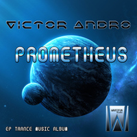 Victor Andro - Prometheus EP