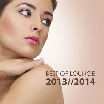 Various Artists - Best of Lounge 2013 - 2014