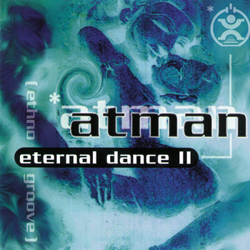 Atman - Eternal Dance II