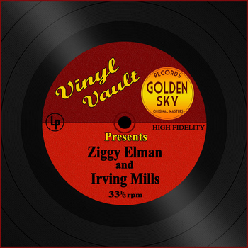 Ziggy Elman, Irving Mills - Vinyl Vault Presents Ziggy Elman and Irving Mills