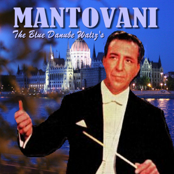 Mantovani And His Orchestra - The Blue Danube Waltz's