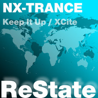 NX-Trance - Keep It Up / Xcite