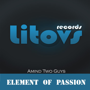 Amind Two Guys - Element of Passion