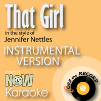 Off The Record Instrumentals - That Girl (In the Style of Jennifer Nettles) [Instrumental Karaoke Version]