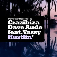 Crazibiza - Hustlin'