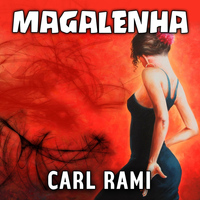 Carl Rami - Magalenha