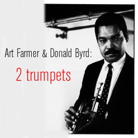 Art Farmer, Donald Byrd - Art Farmer & Donald Byrd: 2 Trumpets
