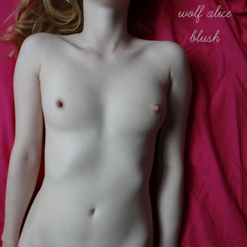 Wolf Alice - Blush EP