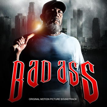 Kid Frost - Bad Ass (Original Motion Picture Soundtrack)