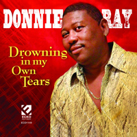 Donnie Ray - Drowning in My Own Tears