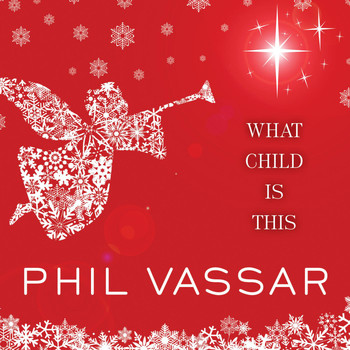 Phil Vassar - What Child Is This