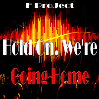 F Project - Hold On, We're Going Home: Tribute To Drake