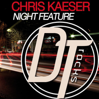 Chris Kaeser - Night Feature