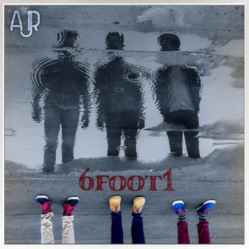 AJR - 6foot1 - EP