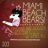 MiamiBeachBears - Pinguins Are Ticklish!