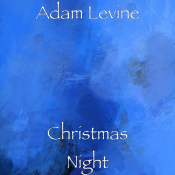 Adam Levine - Christmas Night