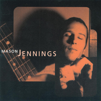 Mason Jennings - Mason Jennings