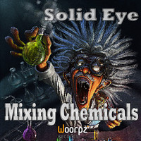 Solid Eye - Mixing Chemicals