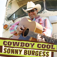 Sonny Burgess - Cowboy Cool