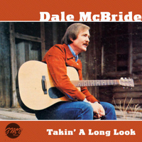 Dale Mcbride - Takin' a Long Look