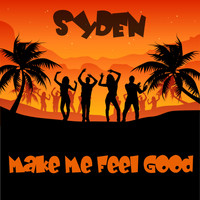 SYDEN - Make Me Feel Good