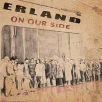 ERLAND - On Our Side
