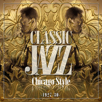 The Wolverine Orchestra - Classic Jazz Gold Collection (Chicago Style 1927-30)