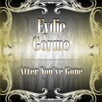 Eydie Gorme - After You've Gone