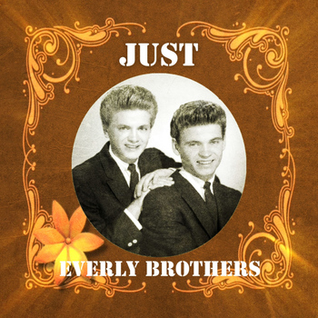Everly Brothers - Just Everly Brothers