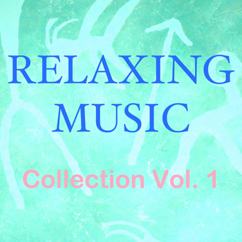 Various Artists - Relaxing Music (Collection, Vol. 1)