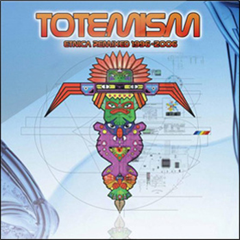 Etnica - Totemism (Etnica Remix 1996-2006)