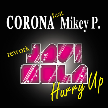 Corona - Hurry Up