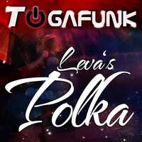 Togafunk - Leva's Polka