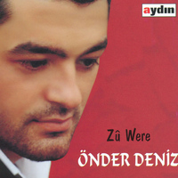 Önder Deniz - Zû Were