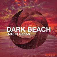 Ozgur Ozkan - Dark Beach EP