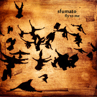 Sfumato - Fly to Me - EP